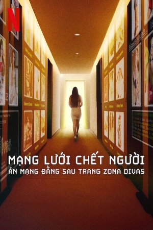 Mạng lưới chết người: Án mạng đằng sau trang Zona Divas